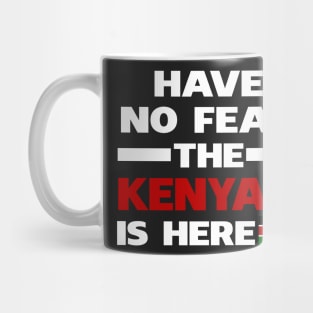 Have No Fear The Kenyan Is Here Proud Mug